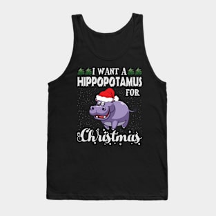 I Want A Hippopotamus For Christmas  Xmas Hippo Tank Top